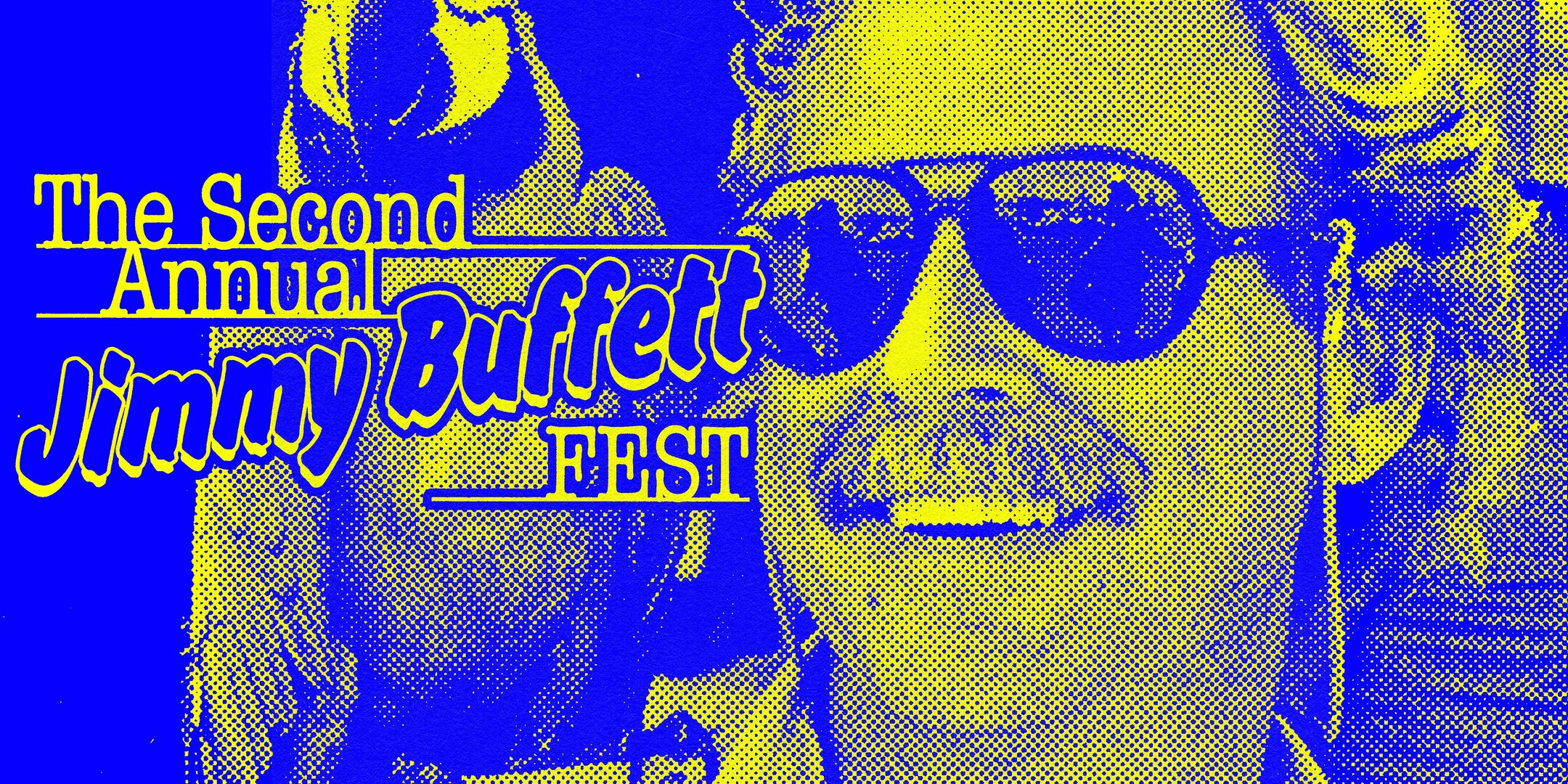 2nd annual Jimmy Buffett Fest feat